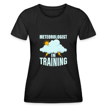 Meteorologist in Training Weather Meteorology - Women's Functional T-Shirt - black - Front - AI Model Female 172 light (172cm)