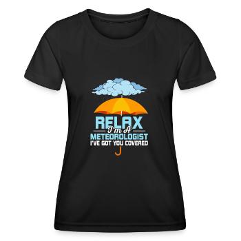 Relax I'm A Meteorologist Meteorology Weather - Women's Functional T-Shirt - black - Front - AI Model Female 172 light (172cm)