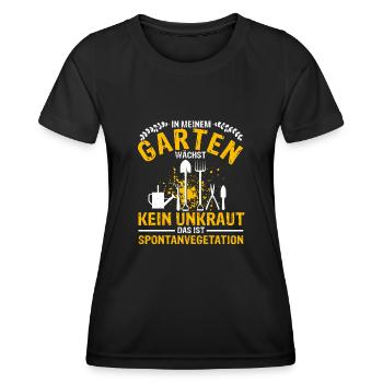 In Meinem Garten Wächst Kein Unkraut Das Ist Spont - Frauen Funktions-T-Shirt - Schwarz - Vorne - AI Model Female 172 light (172cm)