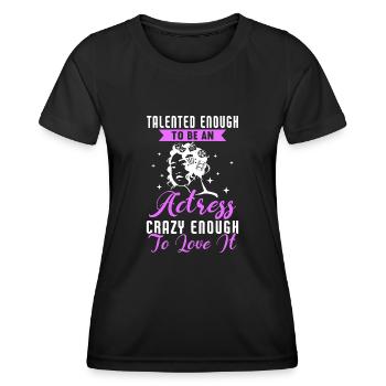 Schauspielerin Drama Broadway Musical Theater - Frauen Funktions-T-Shirt - Schwarz - Vorne - AI Model Female 172 light (172cm)