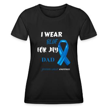 Prostate Cancer Support I Wear Blue For My Dad - Frauen Funktions-T-Shirt - Schwarz - Vorne - AI Model Female 172 light (172cm)