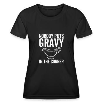 Niemand hat Soße in die Ecke gestellt - Frauen Funktions-T-Shirt - Schwarz - Vorne - AI Model Female 172 light (172cm)