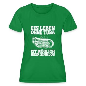 Tuba Konzert Orchester Tubaspieler Spruch Geschenk - Frauen Funktions-T-Shirt - Kelly Green - Vorne - AI Model Female 172 dark (172cm)