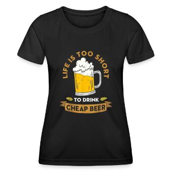 La vie est trop courte pour boire de la bière bon marché - T-shirt sport Femme - noir - Devant - AI Model Female 172 light (172cm)