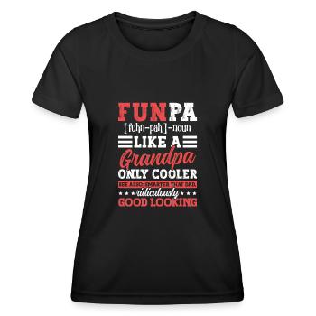Funpa definition like a grandpa only cooler - Women's Functional T-Shirt - black - Front - AI Model Female 172 light (172cm)