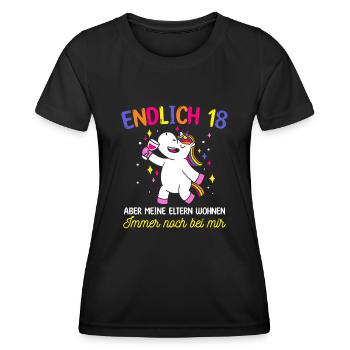 Endlich 18 Aber Meine Eltern Wohnen Immer Noch Bei - Frauen Funktions-T-Shirt - Schwarz - Vorne - AI Model Female 172 light (172cm)