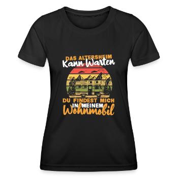Wohnmobil Wohnwagen Das Altersheim kann warten - Frauen Funktions-T-Shirt - Schwarz - Vorne - AI Model Female 172 light (172cm)