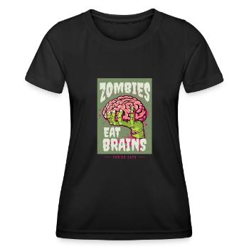 Zombies eat brains, you are safe - Women's Functional T-Shirt - black - Front - AI Model Female 172 light (172cm)