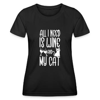 Alles, Was Ich Brauche, Ist Wein Und Meine Katze - Frauen Funktions-T-Shirt - Schwarz - Vorne - AI Model Female 172 light (172cm)