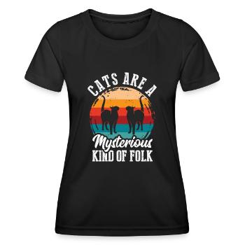 Katzen Sind Eine Mysteriöse Art Von Folk - Frauen Funktions-T-Shirt - Schwarz - Vorne - AI Model Female 172 light (172cm)