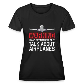 Warnung Ich Kann Spontan Über Flugzeuge Pilot - Frauen Funktions-T-Shirt - Schwarz - Vorne - AI Model Female 172 light (172cm)