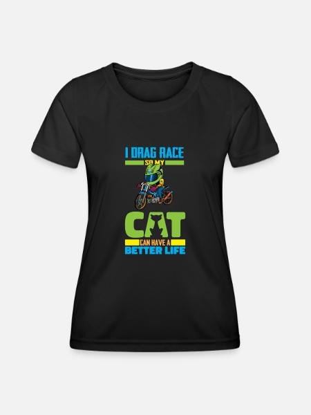 Dragster Drag Race Katze - Frauen Funktions-T-Shirt - Schwarz