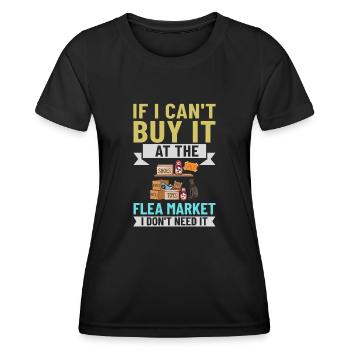 Flea Market Flea Market Funny Articles Market - Women's Functional T-Shirt - black - Front - AI Model Female 172 light (172cm)