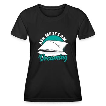 Demandez-moi si je rêve Rêve lucide - T-shirt sport Femme - noir - Devant - AI Model Female 172 light (172cm)