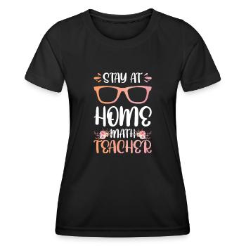 Professeur de mathématiques Stay At Home - T-shirt sport Femme - noir - Devant - AI Model Female 172 light (172cm)