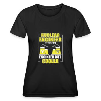 Nuklearingenieur Wie ein normaler Ingenieur - Frauen Funktions-T-Shirt - Schwarz - Vorne - AI Model Female 172 light (172cm)