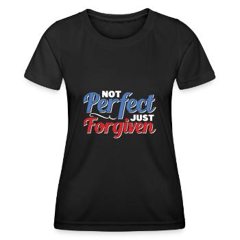 Not Perfect Just Forgiven For Christians - Women's Functional T-Shirt - black - Front - AI Model Female 172 light (172cm)
