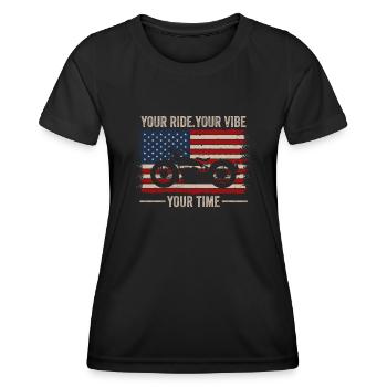 Your Ride Your Vibe Your Time Cruiser American - Frauen Funktions-T-Shirt - Schwarz - Vorne - AI Model Female 172 light (172cm)