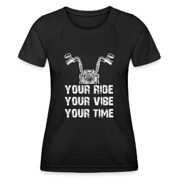 Your Ride Your Vibe Your Time - T-shirt sport Femme - noir - Devant - AI Model Female 172 light (172cm)