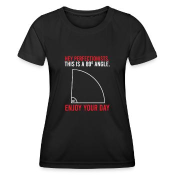 89-Winkel Lustiges Geschenk für Perfektionisten - Frauen Funktions-T-Shirt - Schwarz - Vorne - AI Model Female 172 light (172cm)