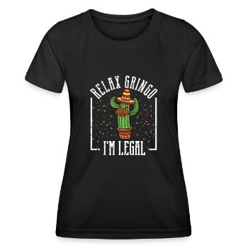 Détendez-vous Gringo Je suis légal Funny Pride - T-shirt sport Femme - noir - Devant - AI Model Female 172 light (172cm)
