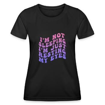 Je ne dors pas, je repose juste mes yeux - T-shirt sport Femme - noir - Devant - AI Model Female 172 light (172cm)