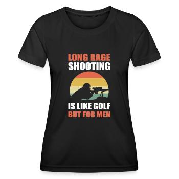 Le tir à longue distance est comme le golf mais pour les hommes - T-shirt sport Femme - noir - Devant - AI Model Female 172 light (172cm)