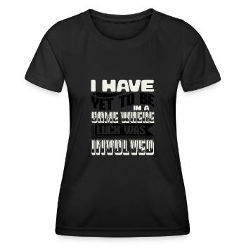 ICH WAR NOCH NICHT IN EINEM SPIEL, IN DEM GLÜCK IM SPIEL WAR - Frauen Funktions-T-Shirt - Schwarz - Vorne - AI Model Female 172 light (172cm)