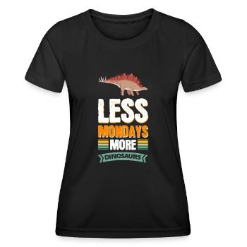 Moins de lundis Plus de dinosaures - T-shirt sport Femme - noir - Devant - AI Model Female 172 light (172cm)