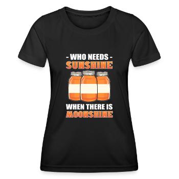Who Needs Sunshine When There Is Moonshine - Women's Functional T-Shirt - black - Front - AI Model Female 172 light (172cm)