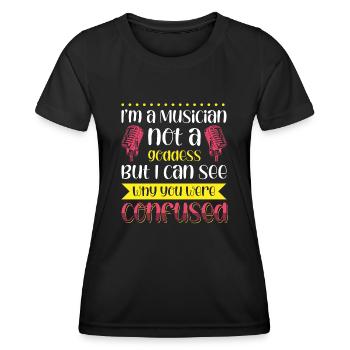 Singer Im a Musician not a goddess - But i can - Women's Functional T-Shirt - black - Front - AI Model Female 172 light (172cm)