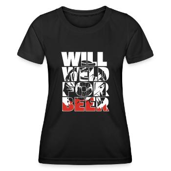 Welder Schlosser Bier Will Weld For Beer - Women's Functional T-Shirt - black - Front - AI Model Female 172 light (172cm)