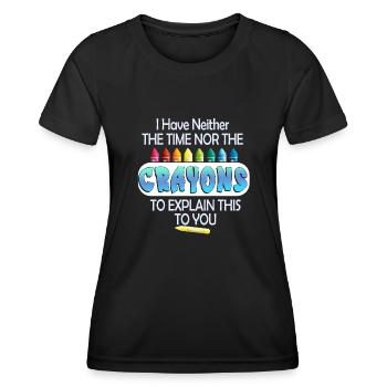 Ich habe nicht die Zeit oder die Buntstifte - Frauen Funktions-T-Shirt - Schwarz - Vorne - AI Model Female 172 light (172cm)