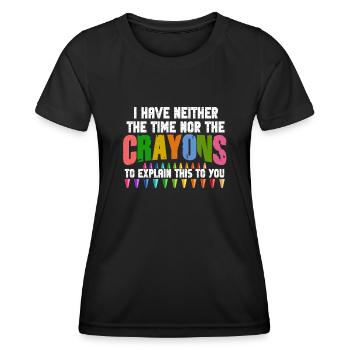 Ich habe nicht die Zeit oder die Buntstifte - Frauen Funktions-T-Shirt - Schwarz - Vorne - AI Model Female 172 light (172cm)