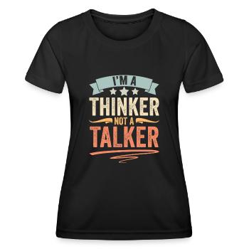 Retro Introverted Personality I Am A Thinker Not A - Women's Functional T-Shirt - black - Front - AI Model Female 172 light (172cm)