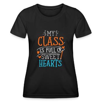 My Class Is Full Of Sweethearts - Women's Functional T-Shirt - black - Front - AI Model Female 172 light (172cm)