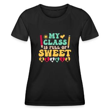 My Class Is Full Of Sweethearts - Women's Functional T-Shirt - black - Front - AI Model Female 172 light (172cm)