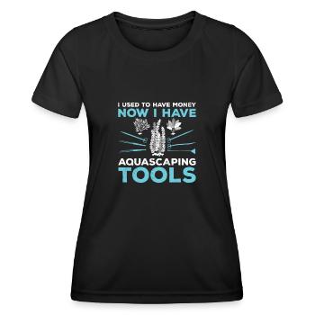 J’avais l’habitude d’avoir de l’argent Amusement aquascaping hobby - T-shirt sport Femme - noir - Devant - AI Model Female 172 light (172cm)
