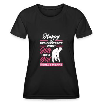 Happy To Demonstrate What Hit Like A Girl | Karate - Frauen Funktions-T-Shirt - Schwarz - Vorne - AI Model Female 172 light (172cm)