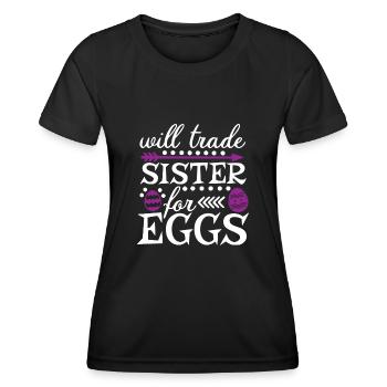 J’aimerais échanger ma sœur contre des œufs - T-shirt sport Femme - noir - Devant - AI Model Female 172 light (172cm)