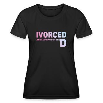 Ivorcé et à la recherche du t-shirt divorcé D - T-shirt sport Femme - noir - Devant - AI Model Female 172 light (172cm)