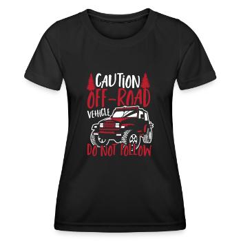Attention véhicule hors route ne suivez pas hors route - T-shirt sport Femme - noir - Devant - AI Model Female 172 light (172cm)
