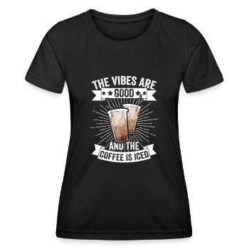 Funny The Vibes Are Good And The Coffee Is Iced - Frauen Funktions-T-Shirt - Schwarz - Vorne - AI Model Female 172 light (172cm)