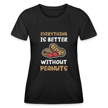 Alles Ist Besser Ohne Erdnüsse Erdnuss-allergiker - Frauen Funktions-T-Shirt - Schwarz - Vorne - AI Model Female 172 light (172cm)