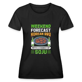 Weekend Forecast Korean BBQ With A Chance Of Soju - Women's Functional T-Shirt - black - Front - AI Model Female 172 light (172cm)