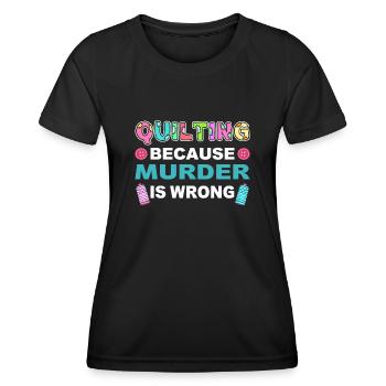 Stepparbeiten Steppen Nähen Näherin Handquilten - Frauen Funktions-T-Shirt - Schwarz - Vorne - AI Model Female 172 light (172cm)