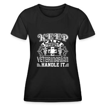 Veterinarian Let The Veterinarian Handle It - Women's Functional T-Shirt - black - Front - AI Model Female 172 light (172cm)
