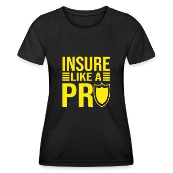 Insure Like A Pro Insurance Broker Gift - Women's Functional T-Shirt - black - Front - AI Model Female 172 light (172cm)