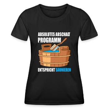 Absolutes abschalt Programm entspricht Saunieren - Frauen Funktions-T-Shirt - Schwarz - Vorne - AI Model Female 172 light (172cm)
