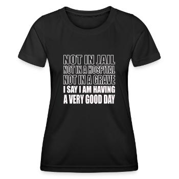 Drôle de dicton positif sarcastique - T-shirt sport Femme - noir - Devant - AI Model Female 172 light (172cm)
